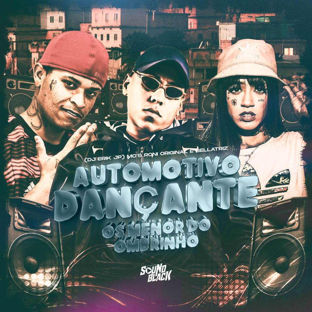 Automotivo Dançante - Os Menor do Ombrinho