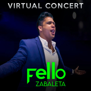 Fello Zabaleta的专辑Virtual Concert (En Vivo)