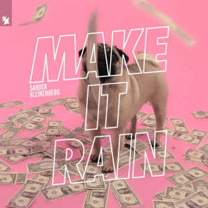 ดาวน์โหลดและฟังเพลง Make It Rain (Extended Mix) พร้อมเนื้อเพลงจาก Sander Kleinenberg