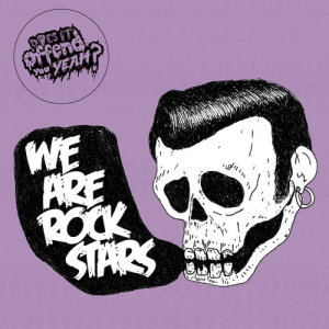 收聽Does It Offend You, Yeah?的We Are Rockstars (Radio Edit)歌詞歌曲