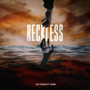 Listen to Reckless song with lyrics from Sly Chaos