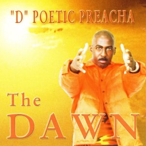 ดาวน์โหลดและฟังเพลง The Dawn (Reprise) พร้อมเนื้อเพลงจาก "D" Poetic Preacha