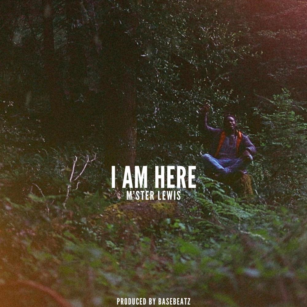 I Am Here (feat. BaseBeatz)