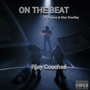 Album On the Beat (Explicit) oleh Rjay Coucheé