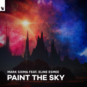 收听Mark Sixma的Paint The Sky歌词歌曲