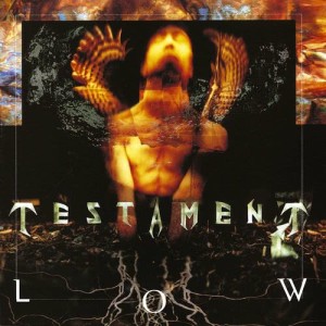 收聽Testament的Low (LP版)歌詞歌曲