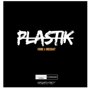 PLASTIK (feat. Messi47) (Explicit)