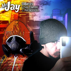 收聽Mr. Jay的Lethal Company vs. Phasmophobia (feat. Dr. Dee) (Explicit)歌詞歌曲