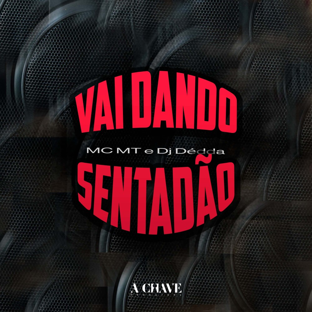 Vai Dando Sentadão (Explicit)