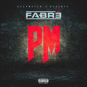 ดาวน์โหลดและฟังเพลง PM (Explicit) พร้อมเนื้อเพลงจาก Fabré