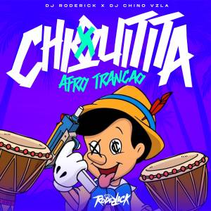 收聽Dj Roderick的Chiquitita (Jacobino Afro Trancao)歌詞歌曲