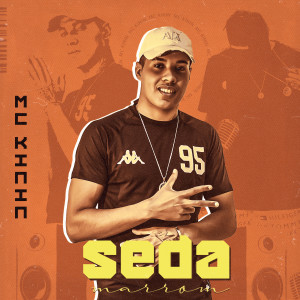 Listen to Seda Marrom song with lyrics from MC Kinin