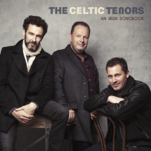 The Celtic Tenors的專輯An Irish Songbook