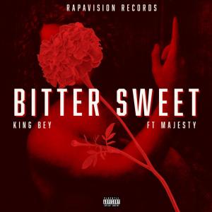 ดาวน์โหลดและฟังเพลง Bitter Sweet (feat. Majesty) (Explicit) พร้อมเนื้อเพลงจาก King Bey