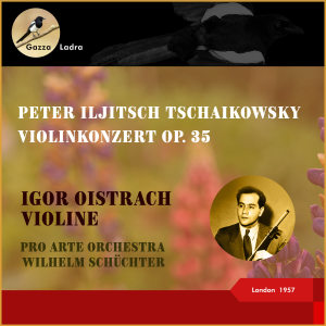 Pro Arte Orchestra的專輯Pyotr Ilyich Tchaikovsky: Violinkonzert D-Dur Op. 35 (Happy Anniversary - 90! (Album of 1957))