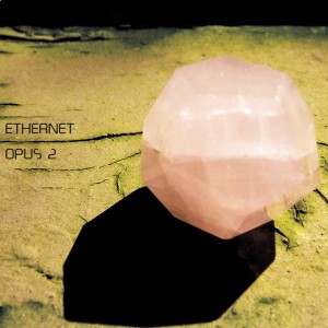 Ethernet的專輯Opus 2