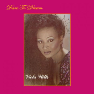 收聽Viola Wills的Dare to Dream歌詞歌曲