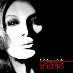Iva Zanicchi的专辑Lacrime e buio