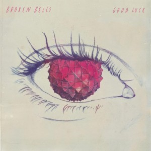 收聽Broken Bells的Good Luck歌詞歌曲