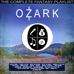 Various Artists的專輯Ozark - The Complete Fantasy Playlist