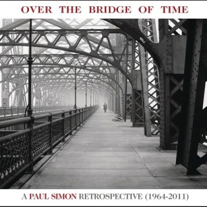 อัลบัม Over the Bridge of Time: A Paul Simon Retrospective (1964-2011) ศิลปิน Paul Simon