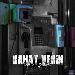 ดาวน์โหลดและฟังเพลง Rahat Verin (feat. Tek’o & Şahkâr) (Explicit) พร้อมเนื้อเพลงจาก Unfettered Music
