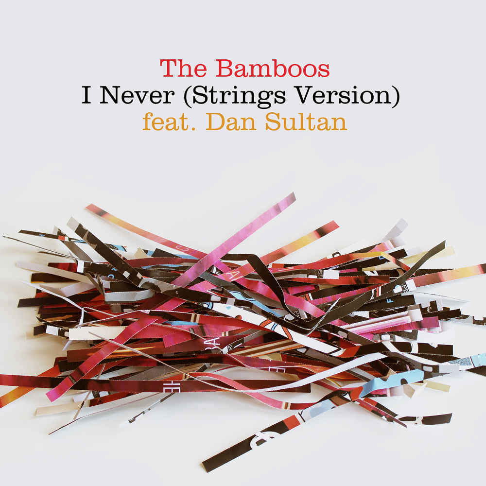 I Never (feat. Dan Sultan) (Strings Version)