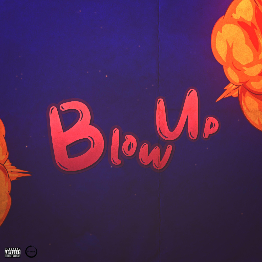 Blow Up (Explicit)