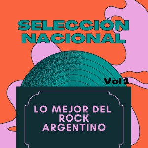 อัลบัม Selección Nacional / Lo Mejor del Rock Argentino, Vol. 1 ศิลปิน Andy Dular