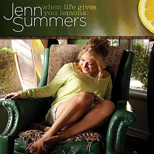 Dengarkan lagu When Life Gives You Lemons, Make L.O.V.E nyanyian Jenn Summers dengan lirik