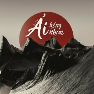 Album Ải Hồng Nhan from Huy Vạc