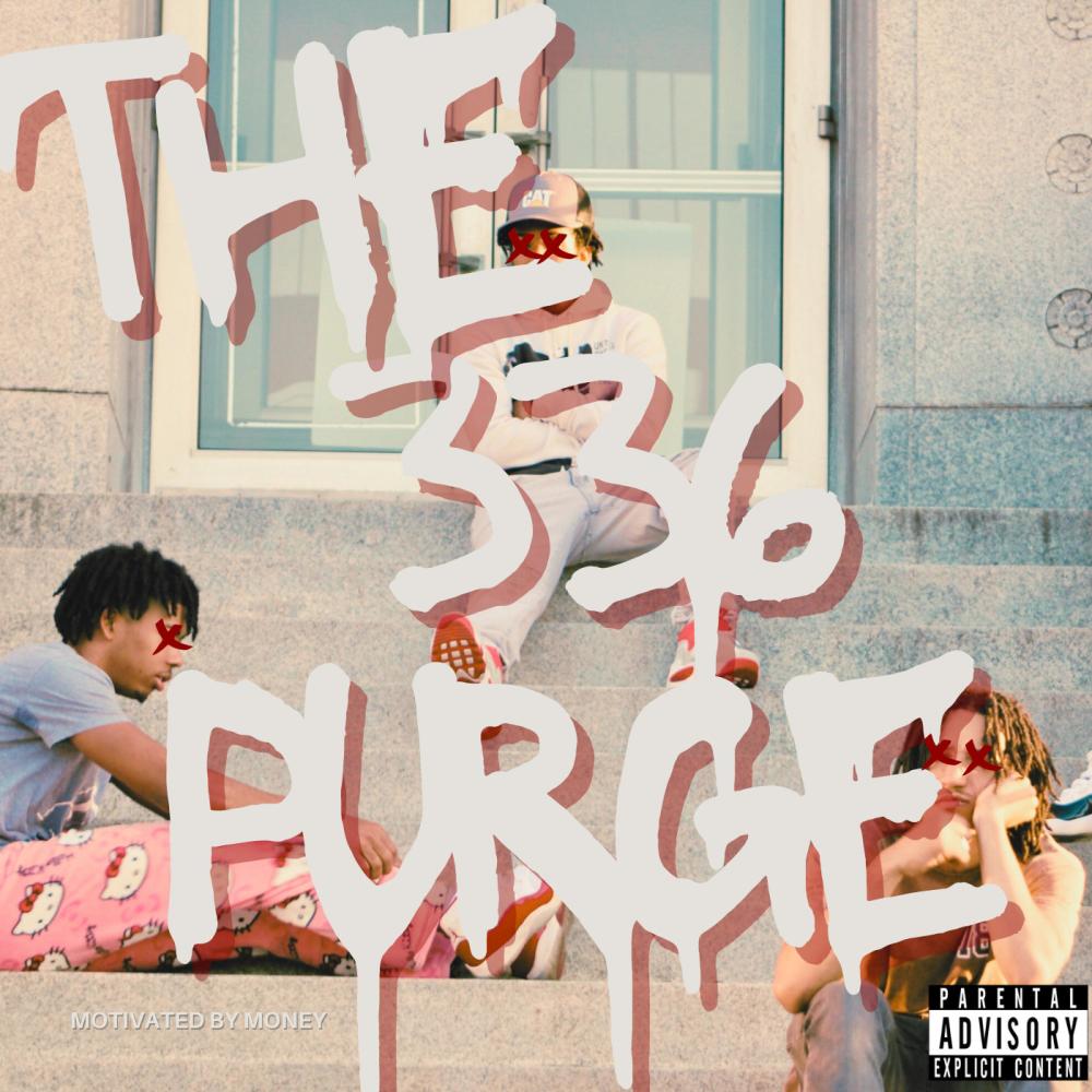 The 336 Purge (Explicit)