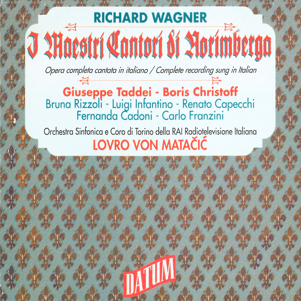 Die Meistersinger von Nurnberg, WWV 96, Act III (Sung in Italian): San Crispino!