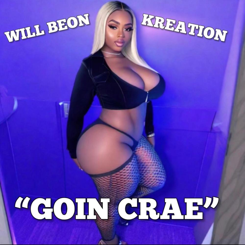 Goin Crae (Explicit)