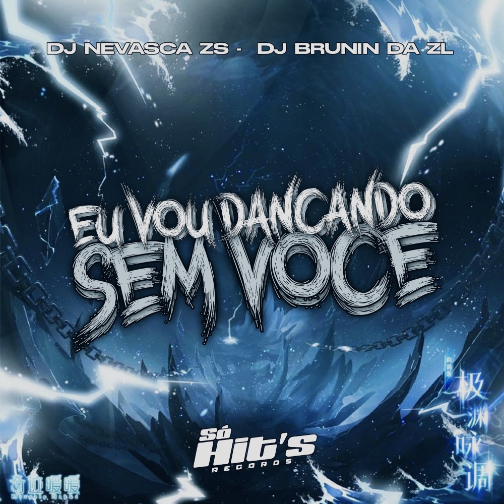 Eu Vou Dançando Sem Você (Explicit)