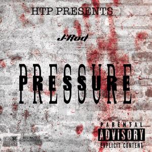 J-Rod的專輯Pressure (Explicit)