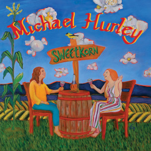 Album Sweetkorn (Remaster) oleh Michael Hurley