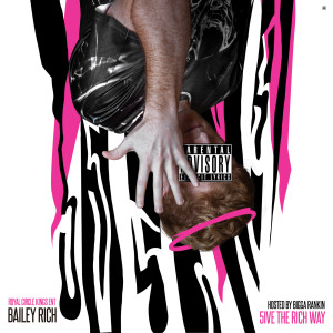 ดาวน์โหลดและฟังเพลง Up (Explicit) พร้อมเนื้อเพลงจาก Bailey Rich