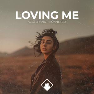 Listen to Loving Me song with lyrics from Alex Brandt