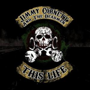 收聽Jimmy Cornett & The Deadmen的This Life歌詞歌曲