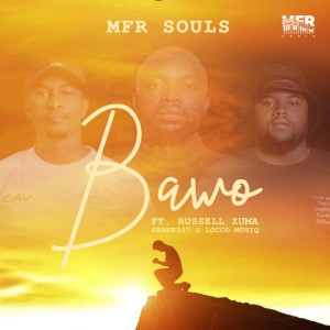 ดาวน์โหลดและฟังเพลง Bawo พร้อมเนื้อเพลงจาก MFR Souls