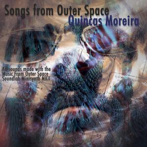อัลบัม Songs From Outer Space ศิลปิน Quincas Moreira