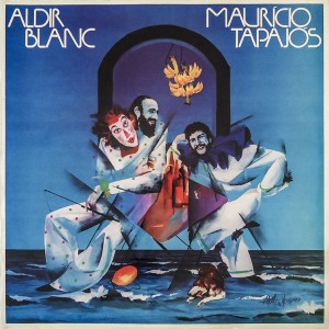 อัลบัม Aldir Blanc & Maurício Tapajós - Volume 01 ศิลปิน Aldir Blanc