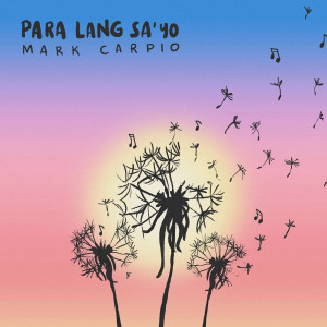 Mark Carpio的专辑Para Lang Sa 'Yo