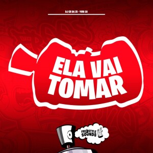 DJ CR DA ZS的专辑Ela Vai Tomar (Explicit)