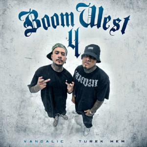 Listen to Boom West 4 (Explicit) song with lyrics from Vandalic