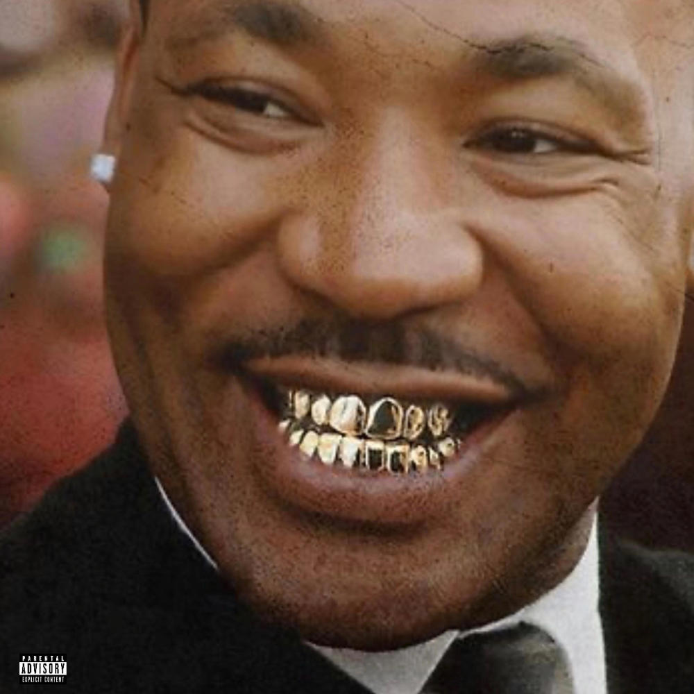 MARTIN LUTHER KING (Explicit)