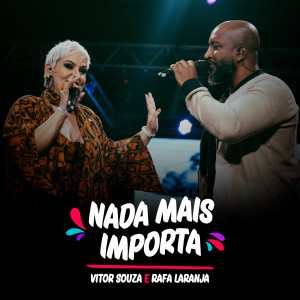 Album Nada Mais Importa (Ao Vivo) from VITOR SOUZA