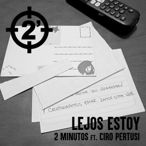 2 Minutos的專輯Lejos Estoy