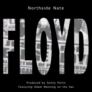Northside Nate的专辑Floyd (Explicit)